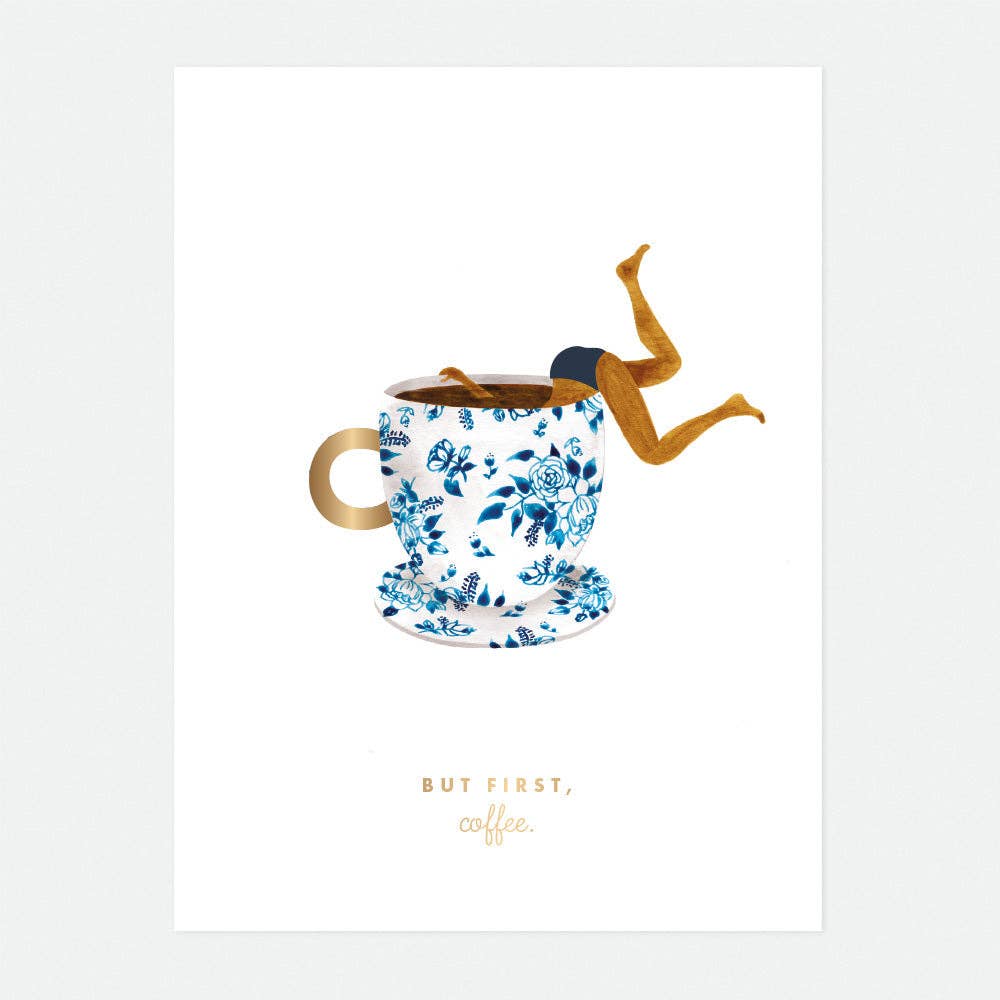 Posteri 18*24, But first Coffee